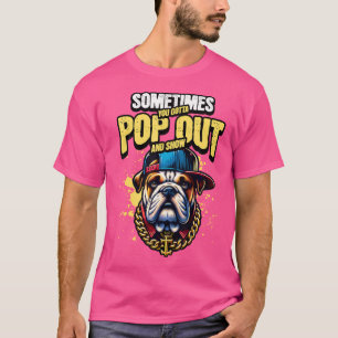 Camiseta Às Vezes Você Tem Que Se Espalhar E Mostrar A Guer