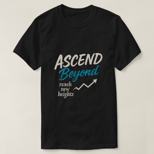 Camiseta Ascend Beyond - Reach New Heights Tee (Frente do Design)