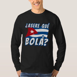 Camiseta Asere Que Bola Havana Cuba Bandeira Cubana  Baseb