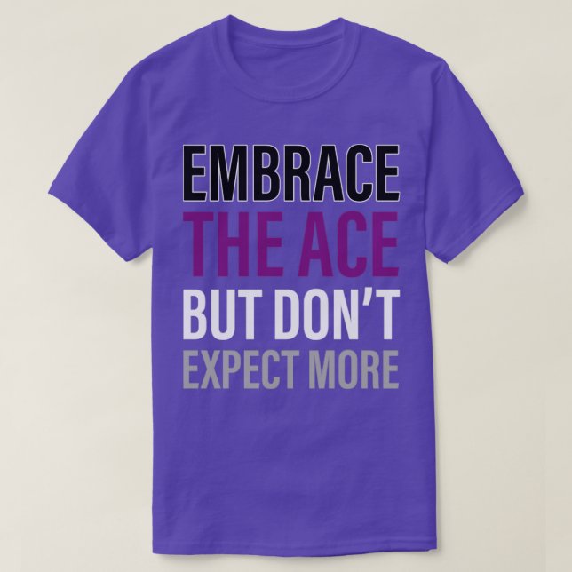 Camiseta Asexual Embrace The Ace Asexuality LGBTIA (Frente do Design)