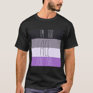 Camiseta Asexual, sou muito ácida para isso