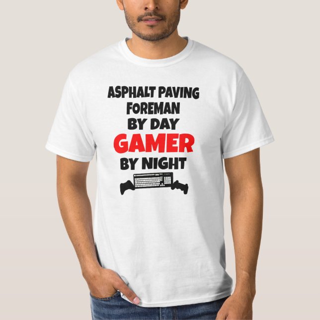 Camiseta Asfalto Pavimentando Foreman pelo Day Gamer pela N (Frente)