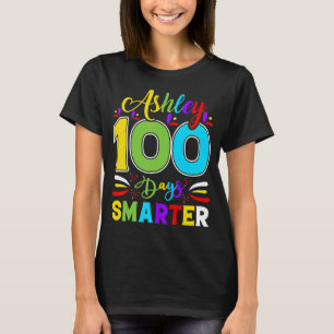 Camiseta Ashley 100 Dias Mais Inteligente Feliz 100º Dia da