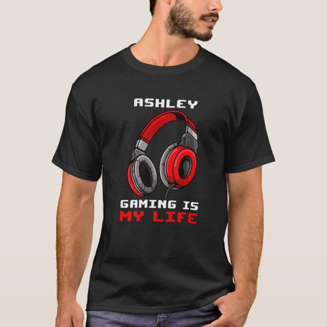 Camiseta Ashley Gaming É Minha Vida Personalizada (Frente)