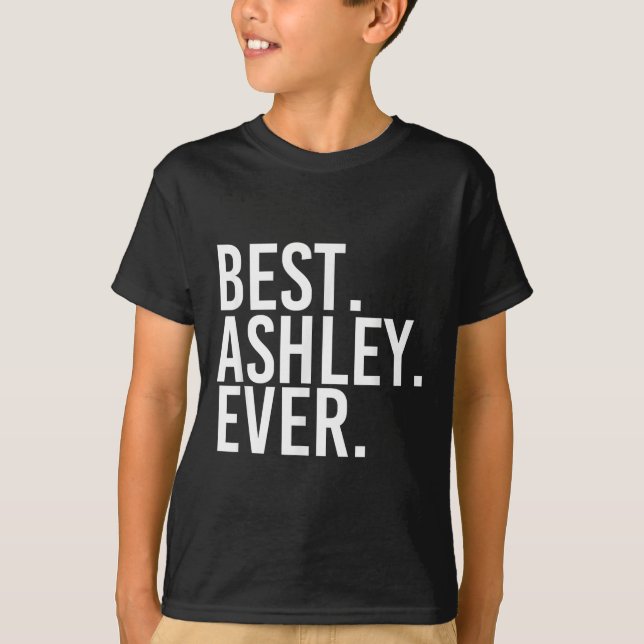 Camiseta . Ashley. Sempre. Piada engraçada com o nome D  (Frente)