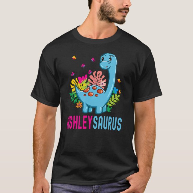 Camiseta ASHLEYSAURUS Personalized Name ASHLEY Dino Dinosau (Frente)