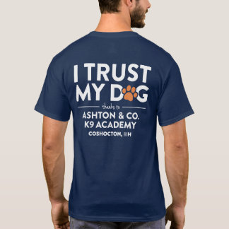 Camiseta Ashton & Co. K9 Academy Eu Confio no Meu Cachorro 