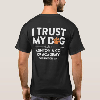Camiseta Ashton & Co. K9 Academy Eu Confio no Meu Cachorro