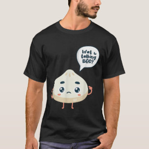 Camiseta Asia Chinese Watcha falando sobre Siopao Dimsu