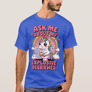Camiseta Ask Me About My Eplosive Diarrhea Adult Inappropri