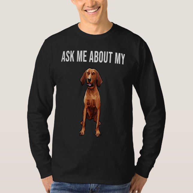 Camiseta Ask Me About My Redbone Coonhound Dog (Frente)
