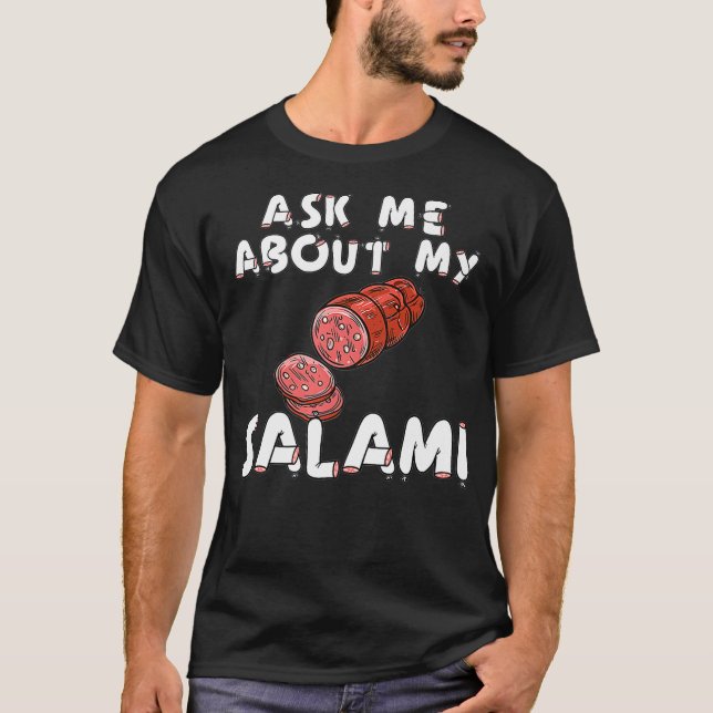 Camiseta Ask Me About My Salami, Chef, Butcher, Cook, Men's (Frente)
