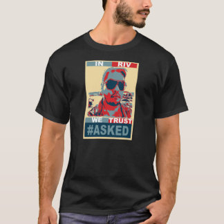 Camiseta #ASKED em RIV NÓS CONFIAMOS o t-shirt