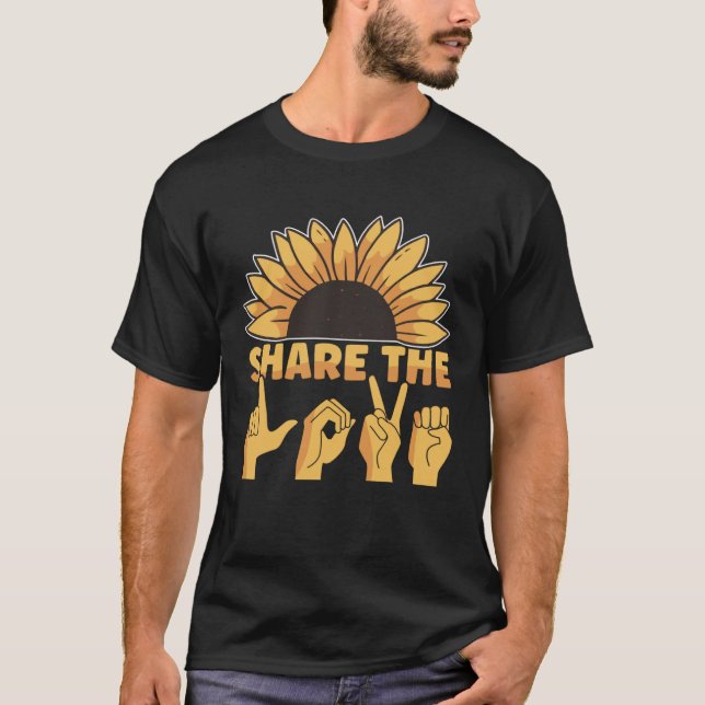 Camiseta ASL American Sign Language Share The Love Awarenes (Frente)