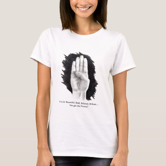 CAMISETA ASL "B" É BONITO.... (Frente)