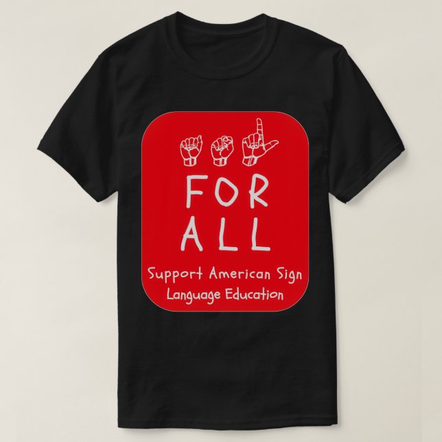 Camiseta ASL Styles ASL para suporte a educação ASL em Pe (Frente do Design)