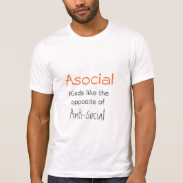 Camiseta Asocial não é antissocial - Slogan Introduvertido