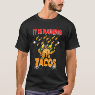 Camiseta aspas Está chovendo Tacos dia nacional Tacosaur