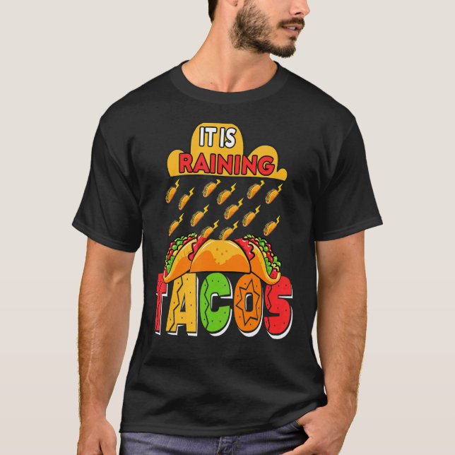 Camiseta aspas Está chovendo Tacos no dia nacional (Frente)