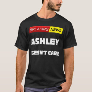 Camiseta aspas sarcásticas sobre notícias recentes Ashley d