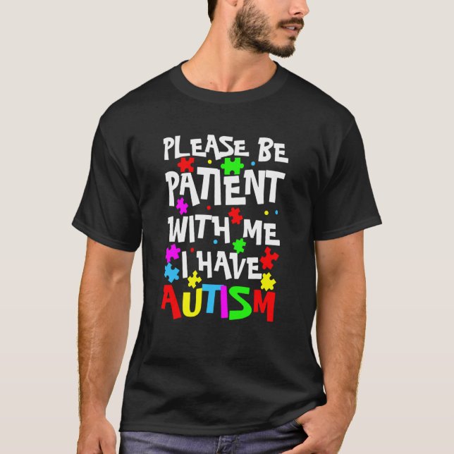 Camiseta Asperger Crianças, Por Favor, Estejam Pacientes Co (Frente)