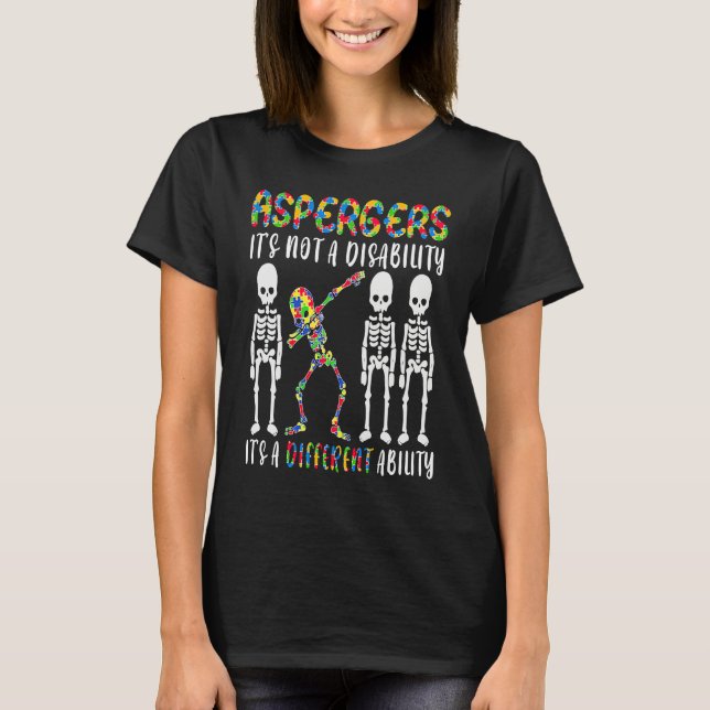 Camiseta Aspergers is not a disability it's a different abi (Frente)
