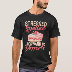 Camiseta Assado Estressado Escrito ao Contrário é Lanche de