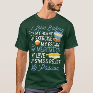 Camiseta Assar Baking Eu Adoro Baking É Meu Hobby Meu Eerci