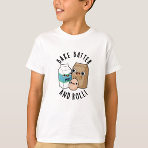 Camiseta Assar Batter E Roll Funny Baking Song Pun