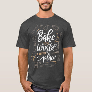 Camiseta Assar Do Mundo Melhor Colocar Cookie Fazendo Cooki