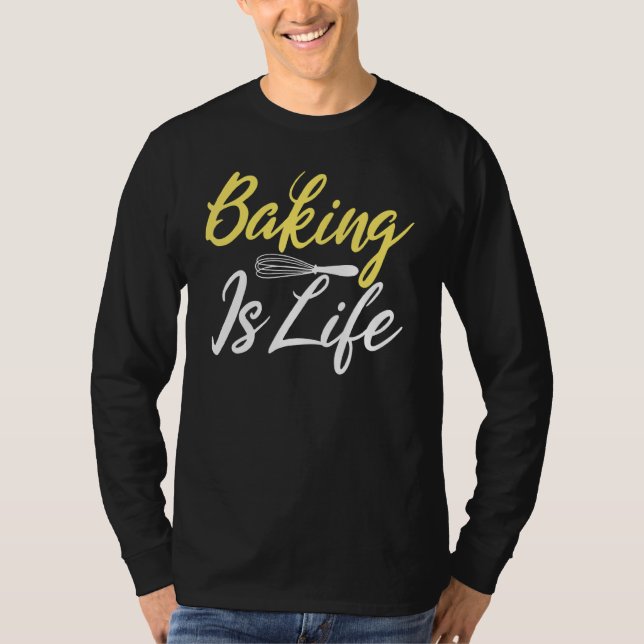 Camiseta Assar É Vida Cozinhar Assar Padeiro (Frente)