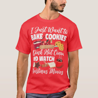 Camiseta Assar Fazendo Cookie De Natal Só Quero Assar C