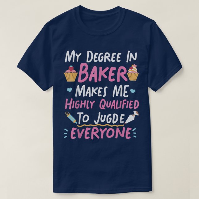 Camiseta Assar Fazendo Cupcake Meu Grau Em Baker Me Torna O (Frente do Design)