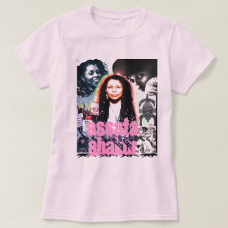 Camiseta Assata Shakur "ela que se esforça "