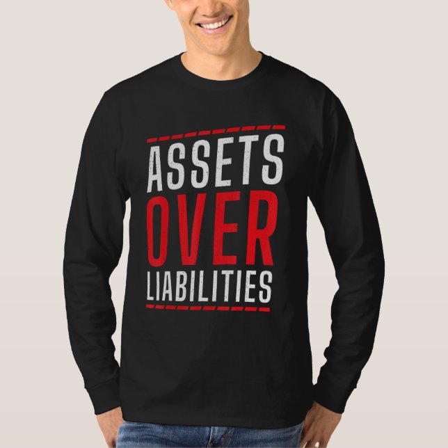 Camiseta Assets Over Liabilities   Accountant Accounting CP (Frente)