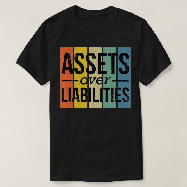 Camiseta Assets Over Liabilities  Financial Freedom Account (Frente do Design)