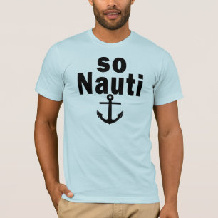 Camiseta Assim Nauti - barco engraçado