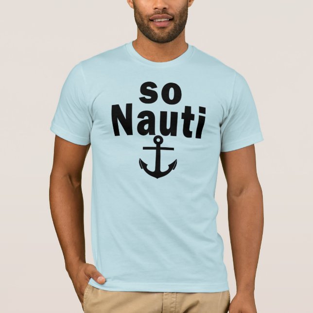 Camiseta Assim Nauti - barco engraçado (Frente)