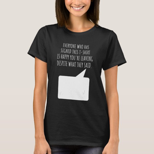 Camiseta Assinatura de Despedida Colega de Trabalho (Frente)
