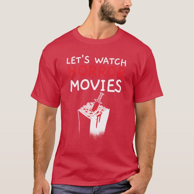Camiseta Assista filmes de terror Cinema Cinema Filme em Lo (Frente)