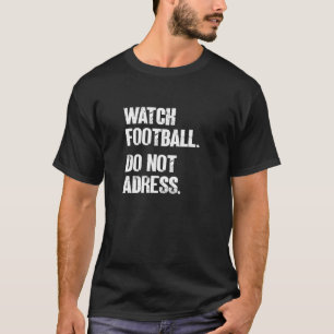 Camiseta Assista Futebol Não Se Aproxima - Pé Americano Eng
