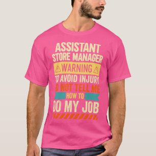 Camiseta Assistant Store Manager Warning