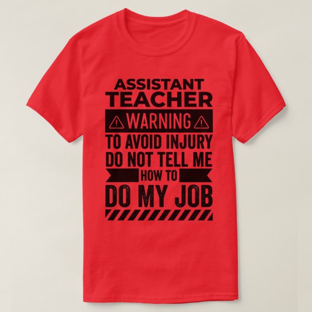 Camiseta Assistant Teacher Warning (Frente do Design)