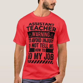 Camiseta Assistant Teacher Warning