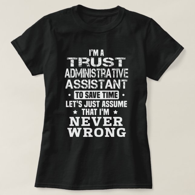 Camiseta Assistente administrativo de confiança (Frente do Design)