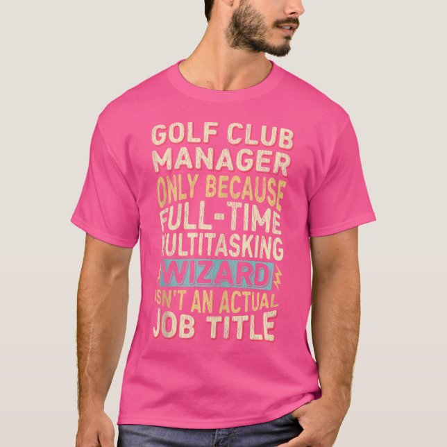 Camiseta Assistente Citação de Cargo Cotação Funny Golf Clu (Frente)