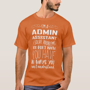 Camiseta Assistente De Administração Im Resolvo Problemas Q