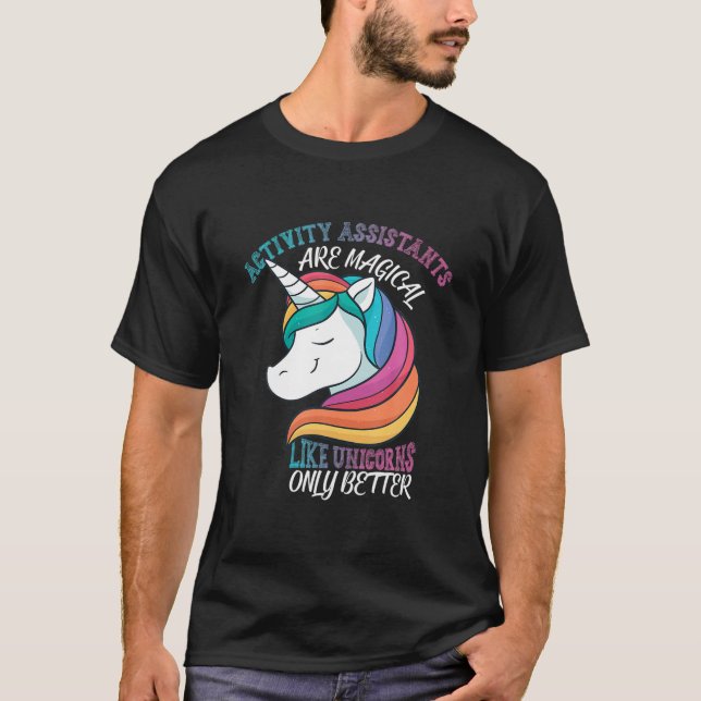 Camiseta Assistente de Atividade Como Unicórnios (Frente)