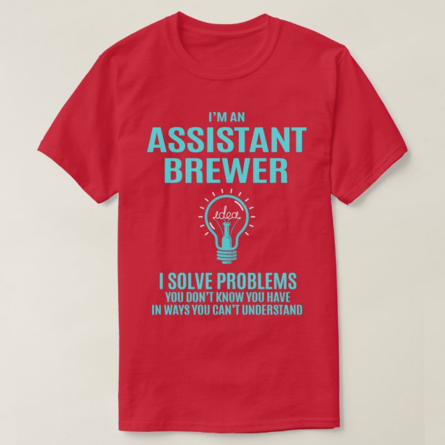 Camiseta Assistente de Brewer Assistant Brewer Brewer I Res (Frente do Design)