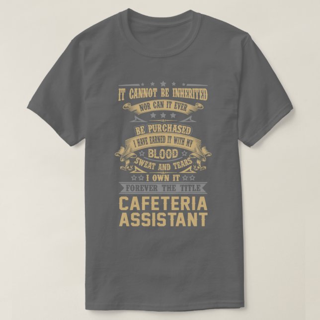 Camiseta Assistente De Cafeteria Para Sempre O Cargo De Tít (Frente do Design)